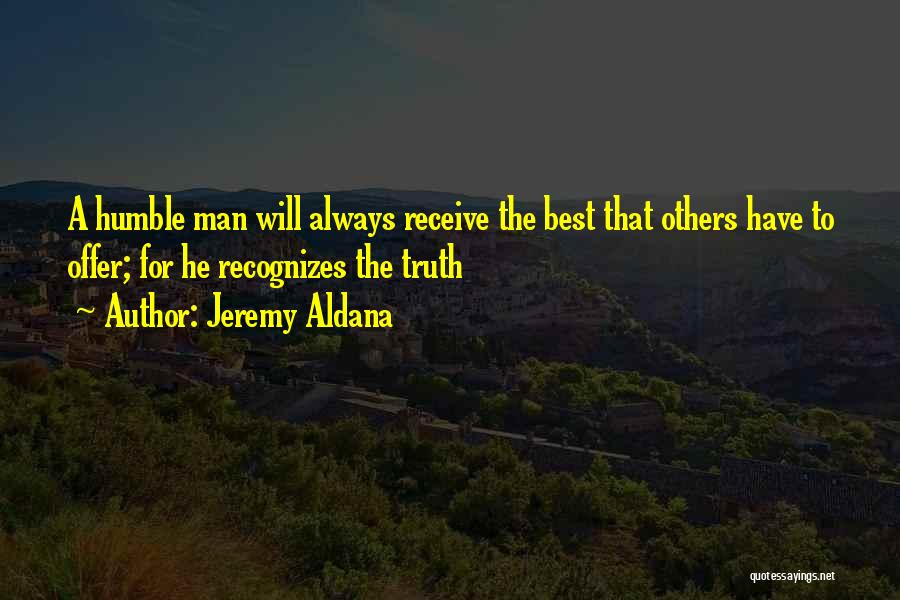 The Best Offer Quotes By Jeremy Aldana