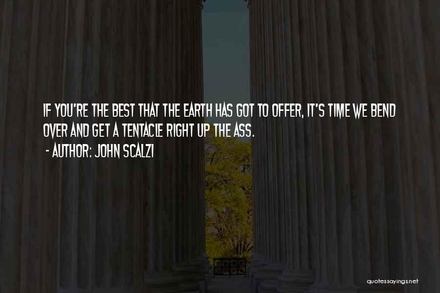 The Best Offer Quotes By John Scalzi