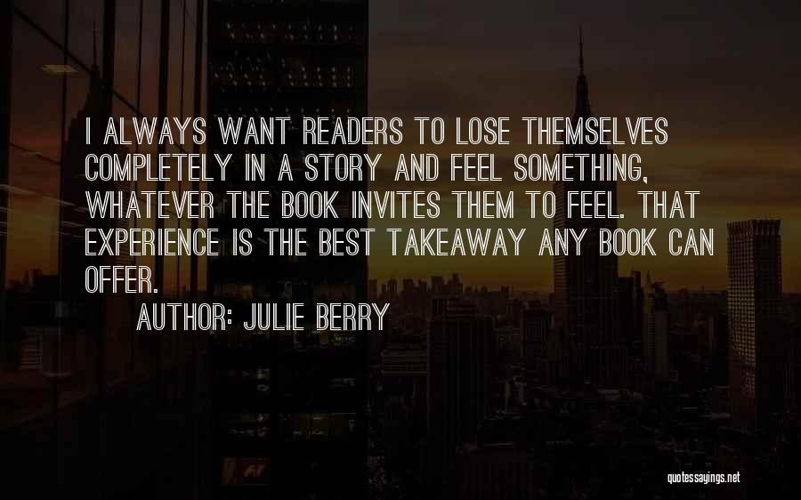 The Best Offer Quotes By Julie Berry