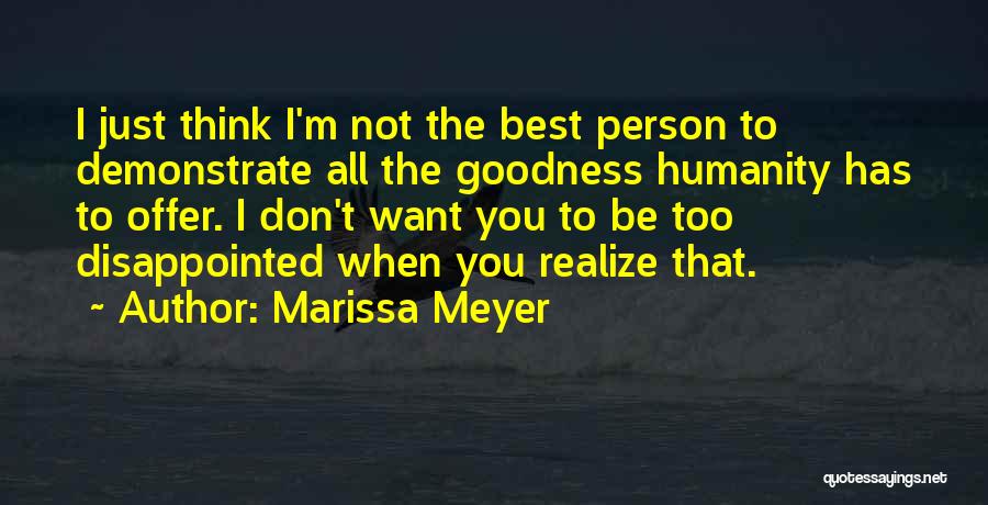 The Best Offer Quotes By Marissa Meyer