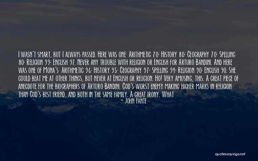 The Best One Piece Quotes By John Fante The Best One Piece Quotes By John Fante