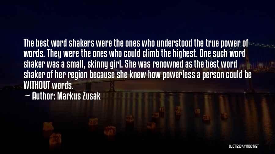 The Best One Word Quotes By Markus Zusak