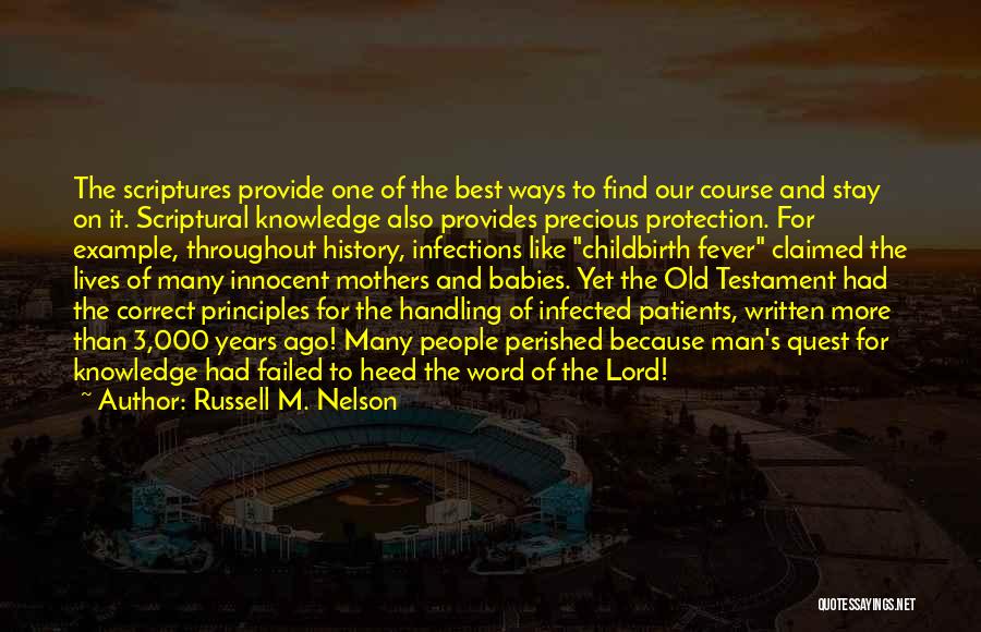 The Best One Word Quotes By Russell M. Nelson