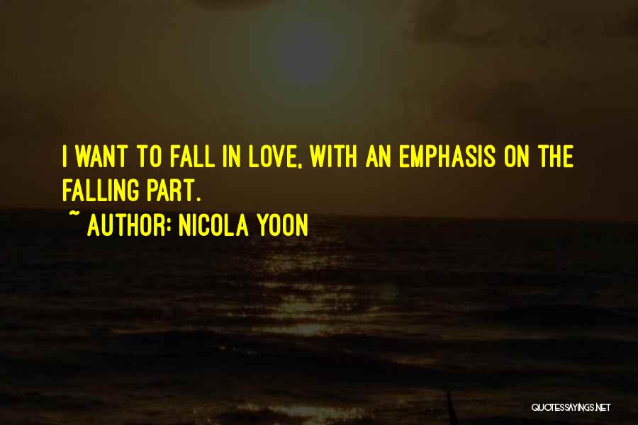 The Best Part Of Falling In Love Quotes By Nicola Yoon