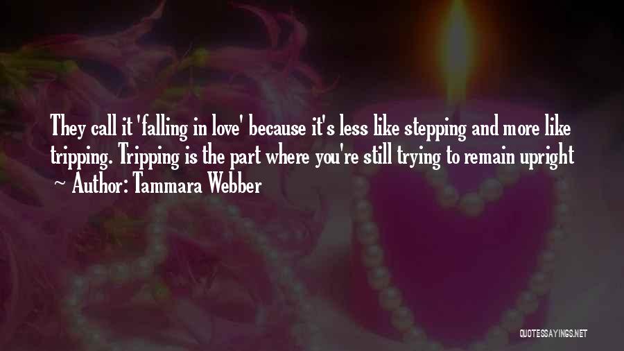 The Best Part Of Falling In Love Quotes By Tammara Webber