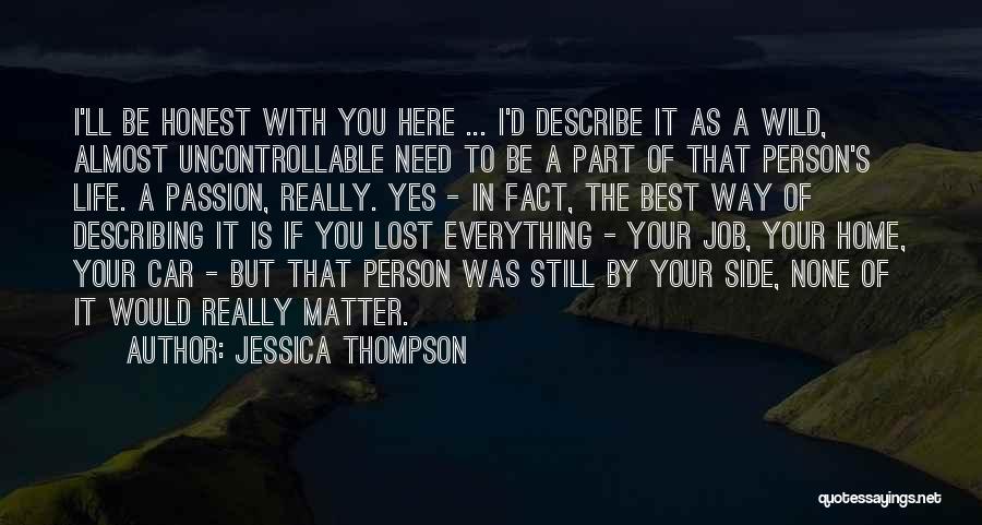The Best Person In Your Life Quotes By Jessica Thompson