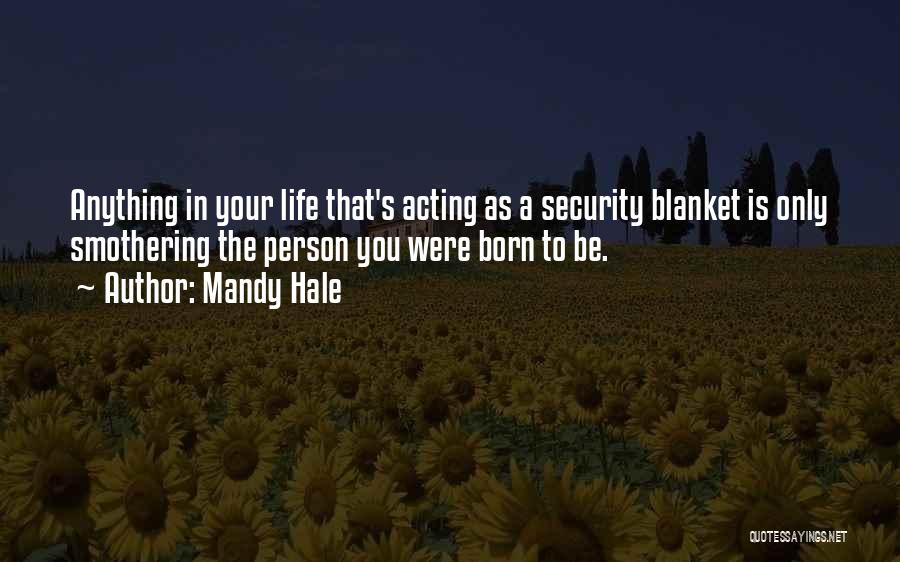 The Best Person In Your Life Quotes By Mandy Hale