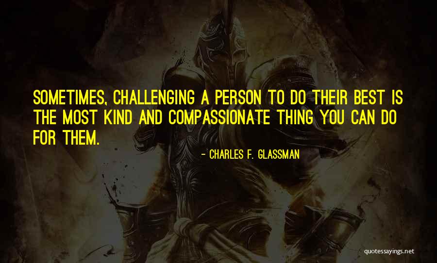 The Best Person Quotes By Charles F. Glassman