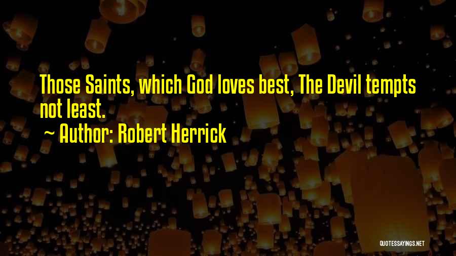 The Best Quotes By Robert Herrick
