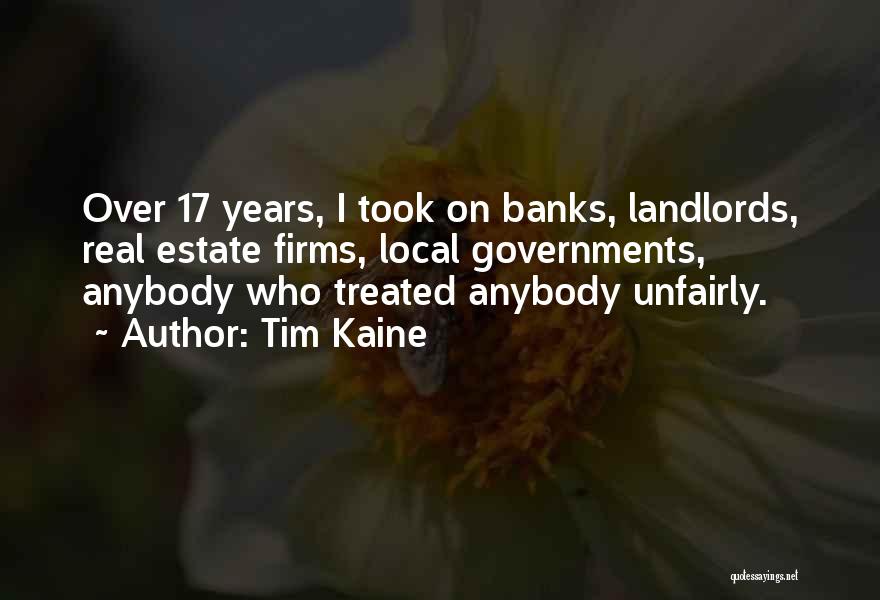 The Best Real Estate Quotes By Tim Kaine