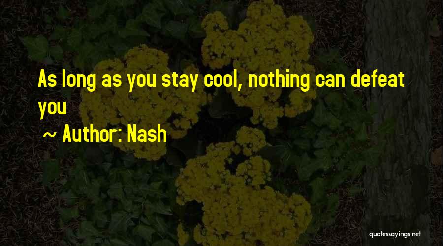 The Best Revenge Is Success Quotes By Nash