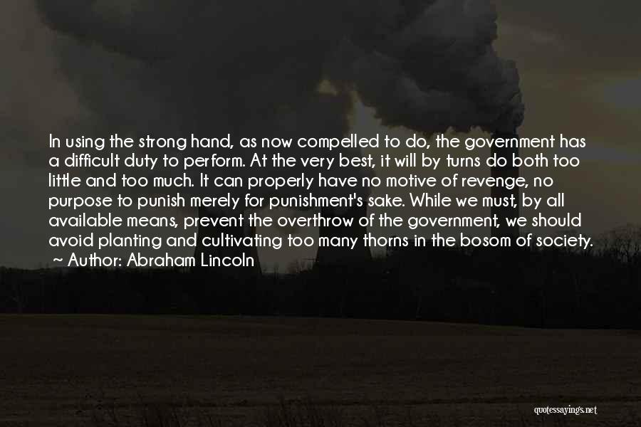 The Best Revenge Quotes By Abraham Lincoln