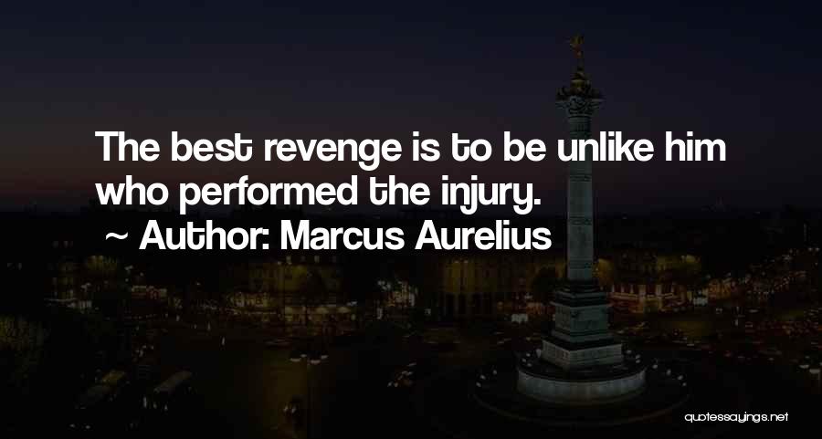 The Best Revenge Quotes By Marcus Aurelius