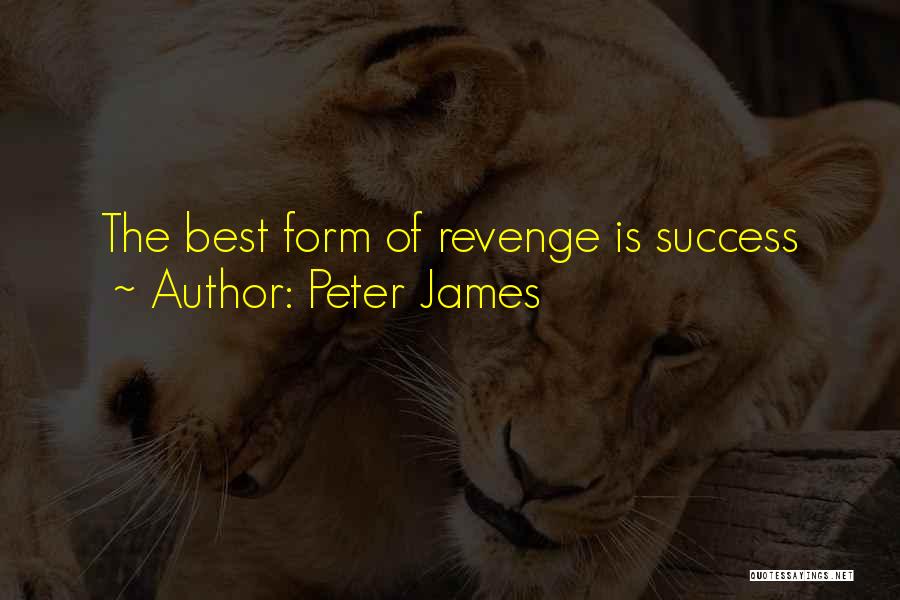 The Best Revenge Quotes By Peter James