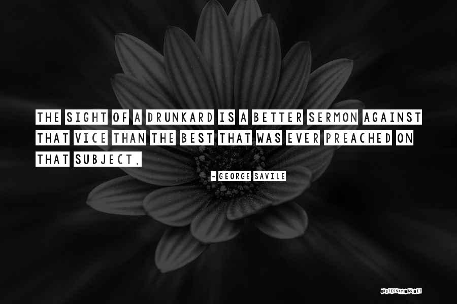 The Best Sermon Quotes By George Savile The Best Sermon Quotes By George Savile