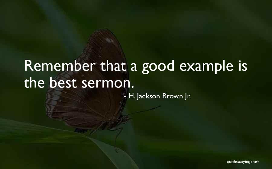 The Best Sermon Quotes By H. Jackson Brown Jr.