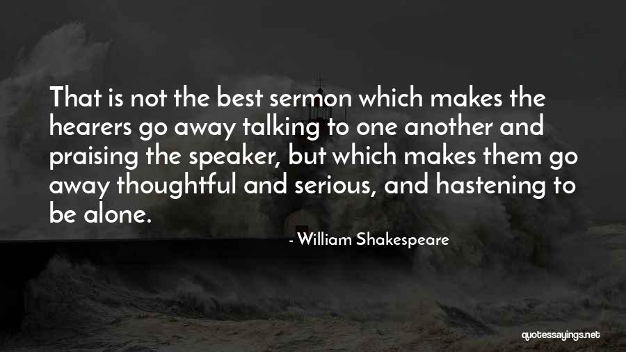 The Best Sermon Quotes By William Shakespeare The Best Sermon Quotes By William Shakespeare