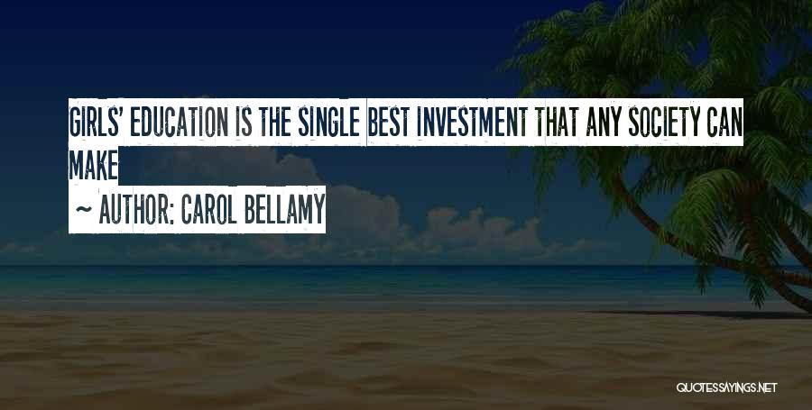 The Best Single Girl Quotes By Carol Bellamy