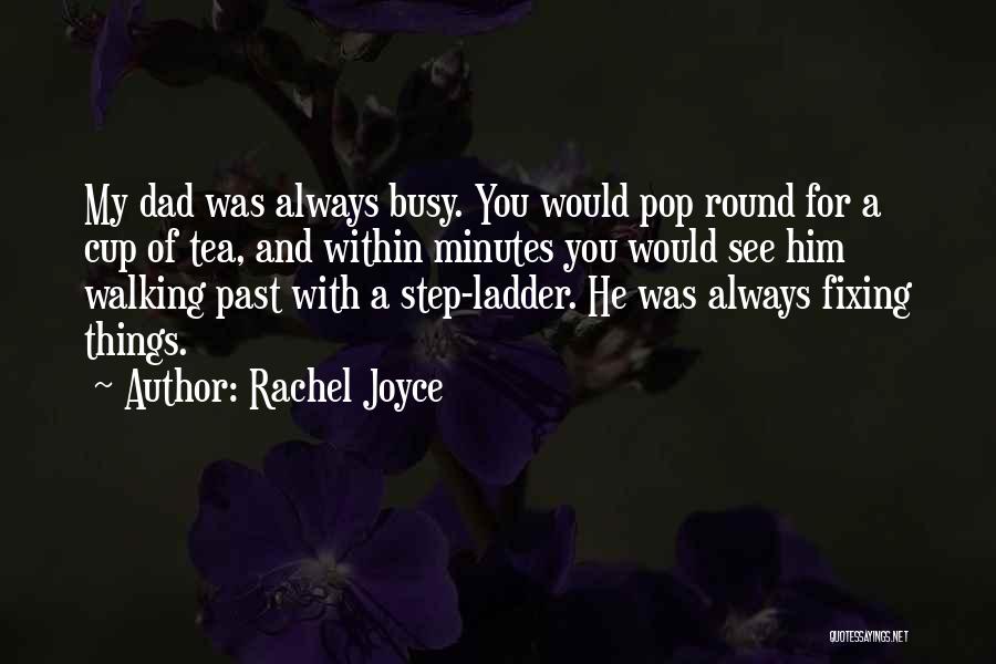 The Best Step Dad Quotes By Rachel Joyce