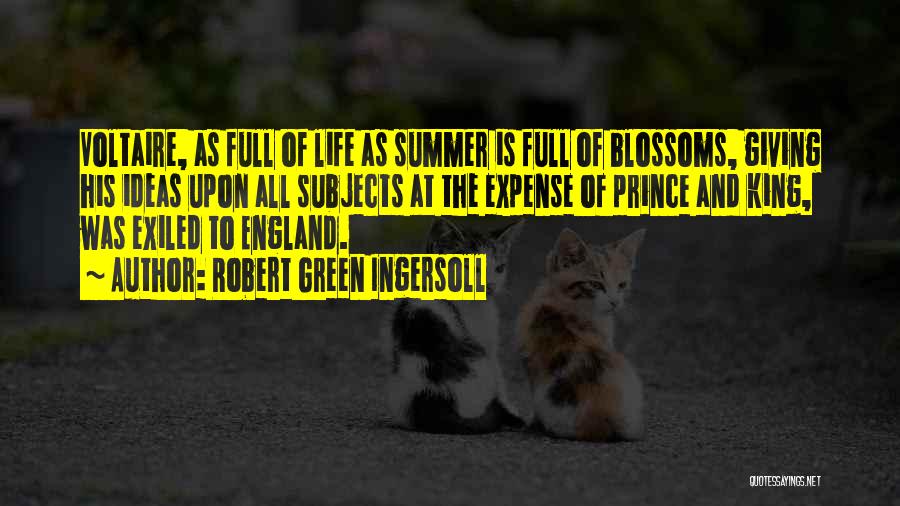 The Best Summer Ever Quotes By Robert Green Ingersoll