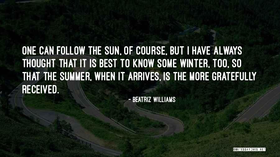 The Best Sun Quotes By Beatriz Williams The Best Sun Quotes By Beatriz Williams