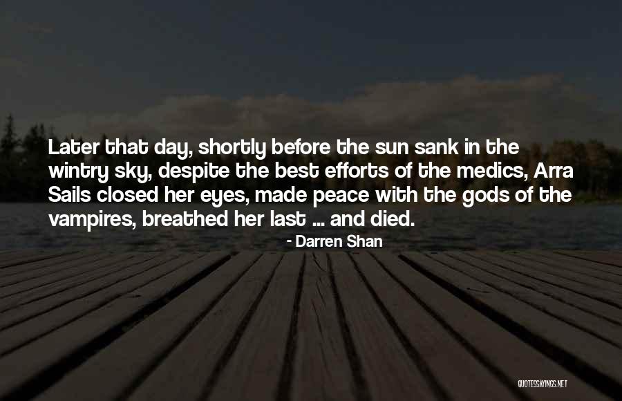 The Best Sun Quotes By Darren Shan The Best Sun Quotes By Darren Shan