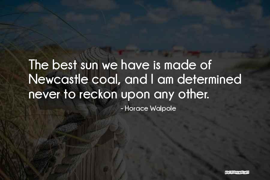 The Best Sun Quotes By Horace Walpole The Best Sun Quotes By Horace Walpole