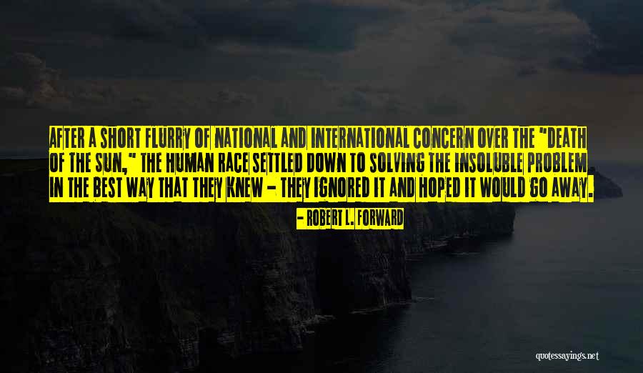 The Best Sun Quotes By Robert L. Forward The Best Sun Quotes By Robert L. Forward