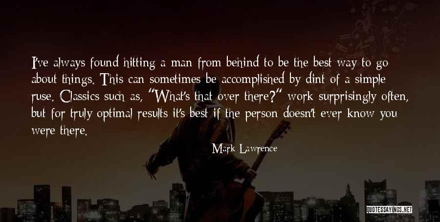 The Best Surprise Quotes By Mark Lawrence The Best Surprise Quotes By Mark Lawrence