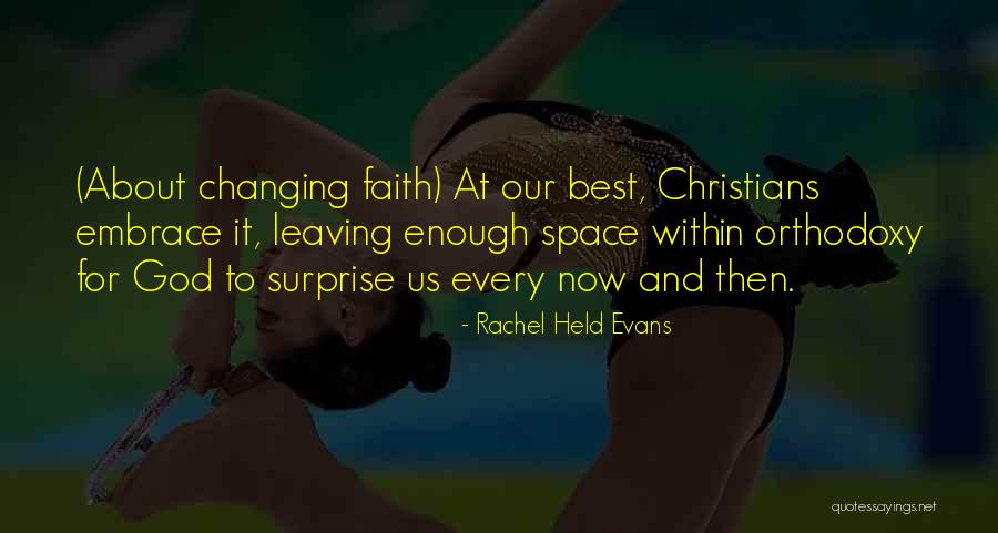 The Best Surprise Quotes By Rachel Held Evans The Best Surprise Quotes By Rachel Held Evans