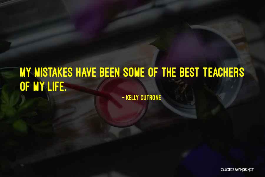 The Best Teacher Quotes By Kelly Cutrone The Best Teacher Quotes By Kelly Cutrone