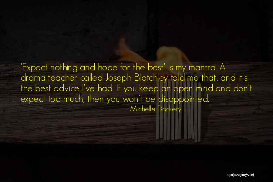 The Best Teacher Quotes By Michelle Dockery The Best Teacher Quotes By Michelle Dockery