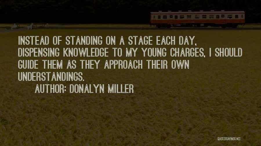 The Best Teachers Ever Quotes By Donalyn Miller