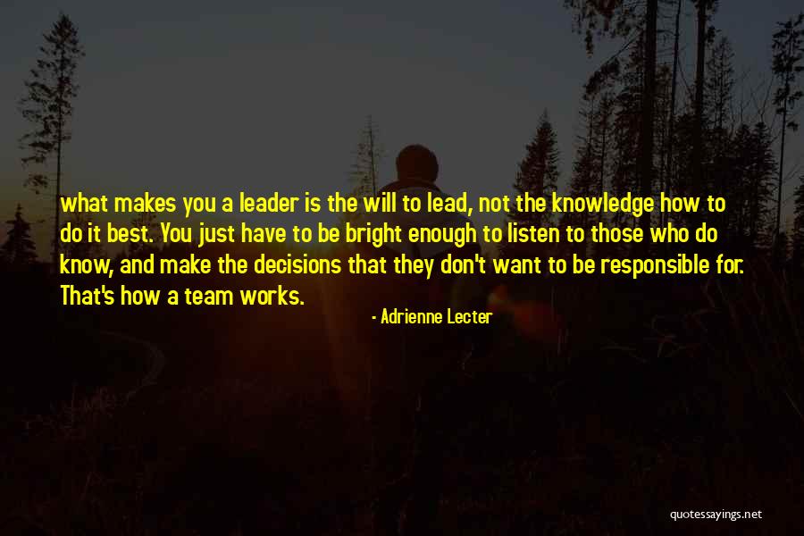 The Best Team Quotes By Adrienne Lecter The Best Team Quotes By Adrienne Lecter