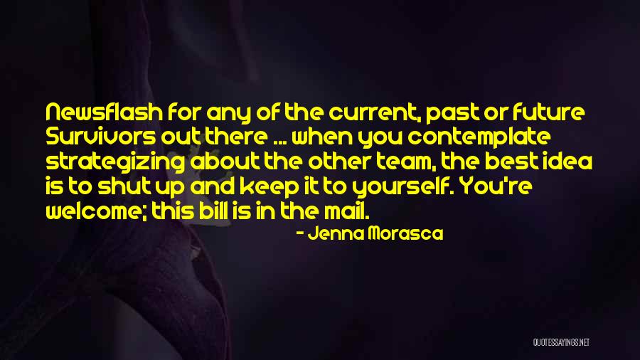 The Best Team Quotes By Jenna Morasca The Best Team Quotes By Jenna Morasca
