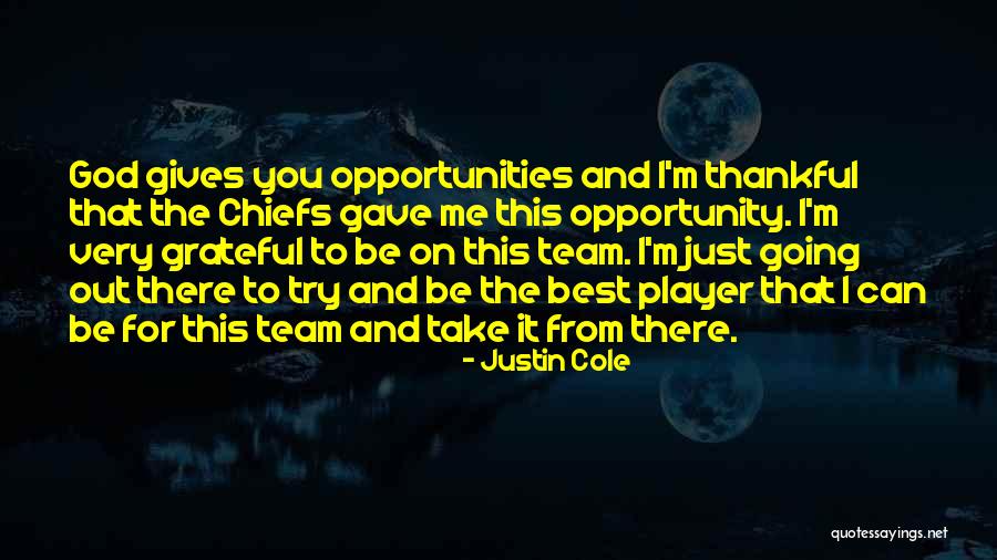 The Best Team Quotes By Justin Cole The Best Team Quotes By Justin Cole