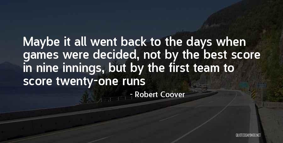 The Best Team Quotes By Robert Coover The Best Team Quotes By Robert Coover