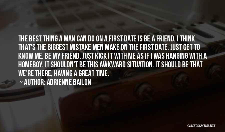 The Best Thing A Man Can Do Quotes By Adrienne Bailon