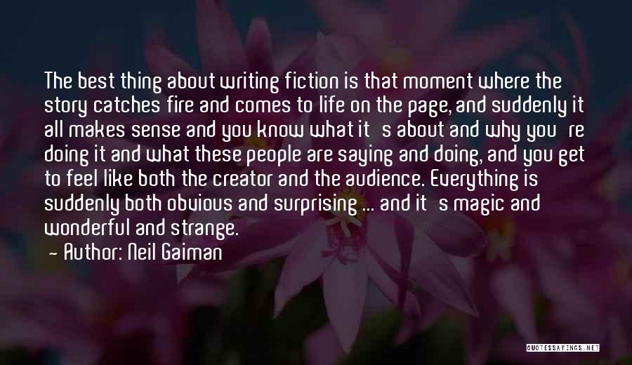 The Best Thing About Life Quotes By Neil Gaiman