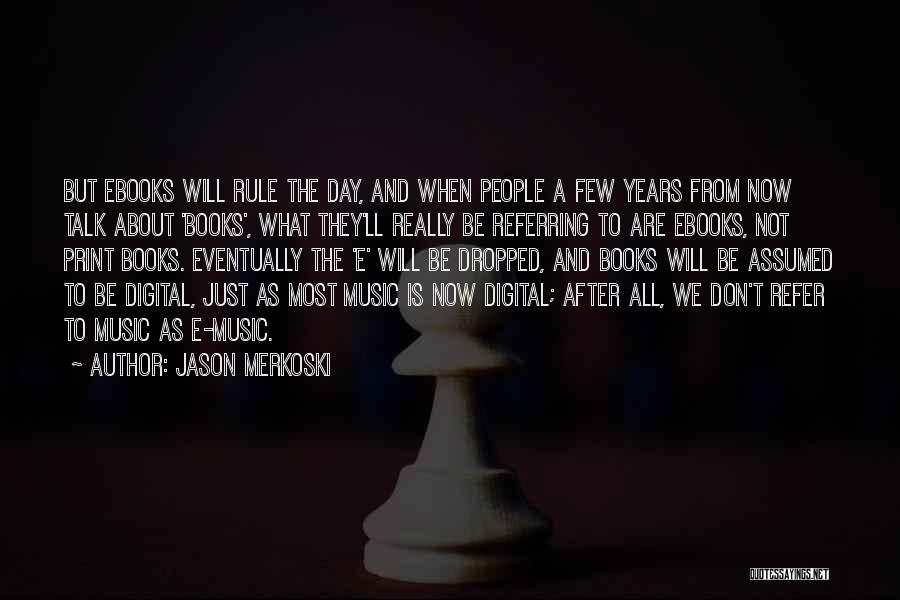 The Best Thing About Music Quotes By Jason Merkoski