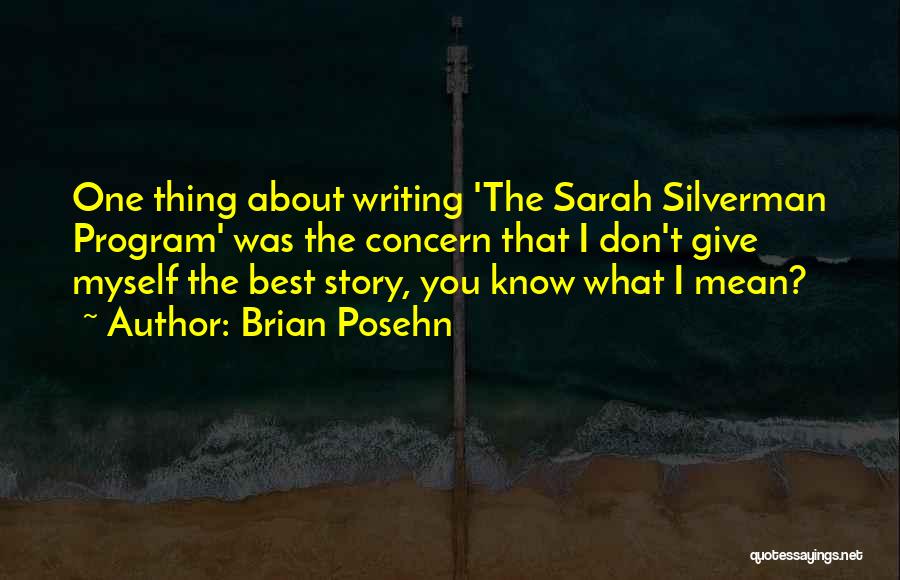 The Best Thing About Quotes By Brian Posehn