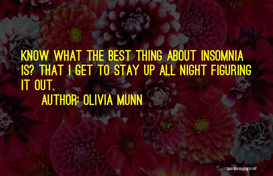 The Best Thing About Quotes By Olivia Munn