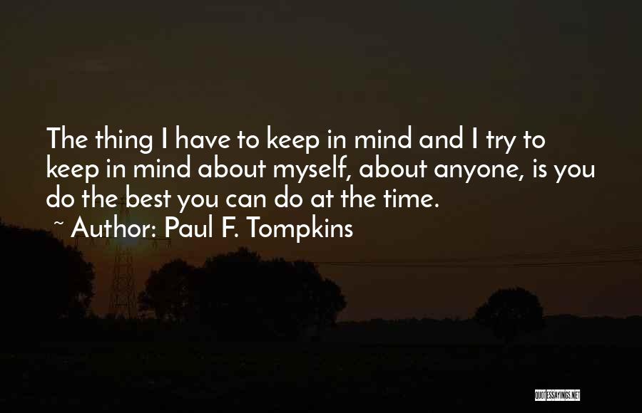 The Best Thing About Time Quotes By Paul F. Tompkins