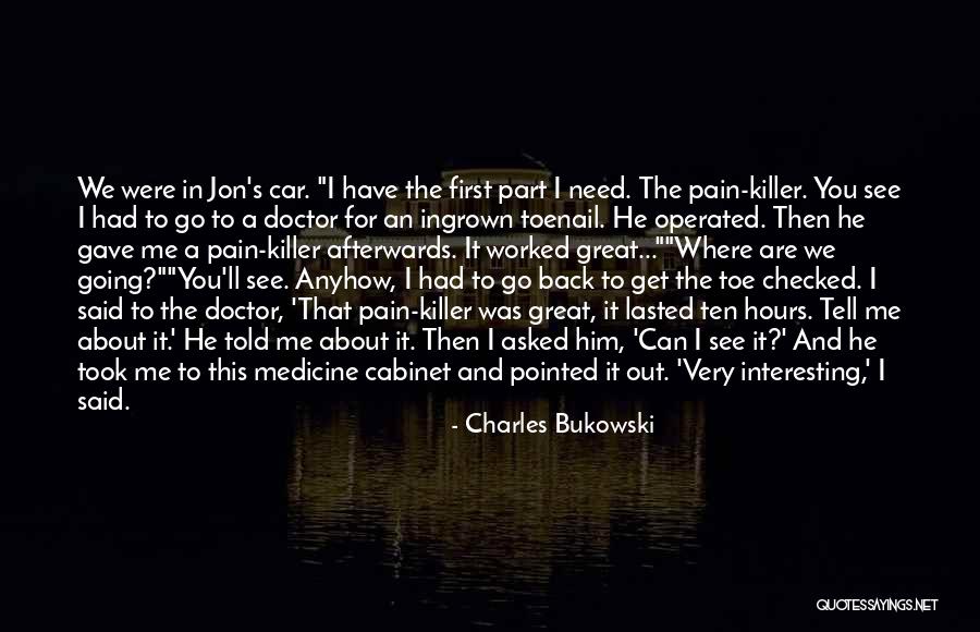 The Best Thing About Travelling Quotes By Charles Bukowski The Best Thing About Travelling Quotes By Charles Bukowski