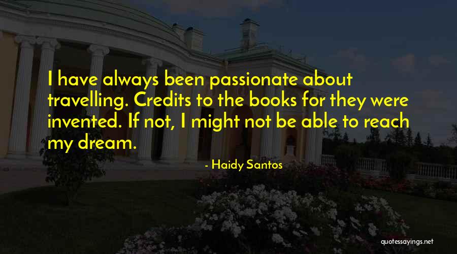 The Best Thing About Travelling Quotes By Haidy Santos The Best Thing About Travelling Quotes By Haidy Santos