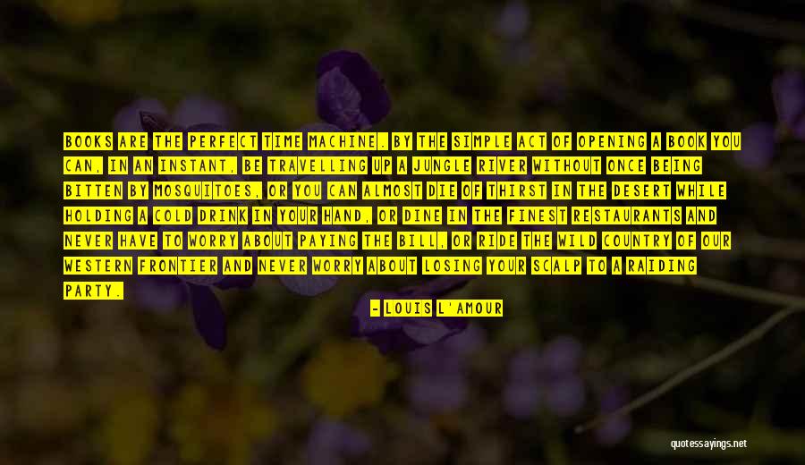 The Best Thing About Travelling Quotes By Louis L'Amour The Best Thing About Travelling Quotes By Louis L'Amour
