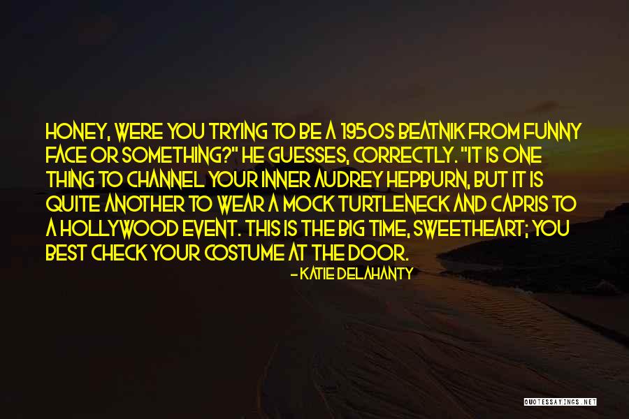 The Best Thing Is You Quotes By Katie Delahanty The Best Thing Is You Quotes By Katie Delahanty