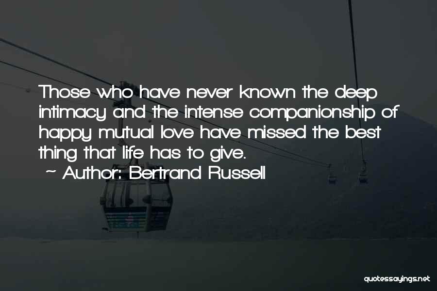 The Best Thing Love Quotes By Bertrand Russell