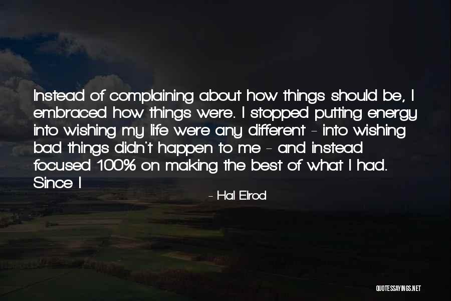 The Best Things Happen Quotes By Hal Elrod The Best Things Happen Quotes By Hal Elrod