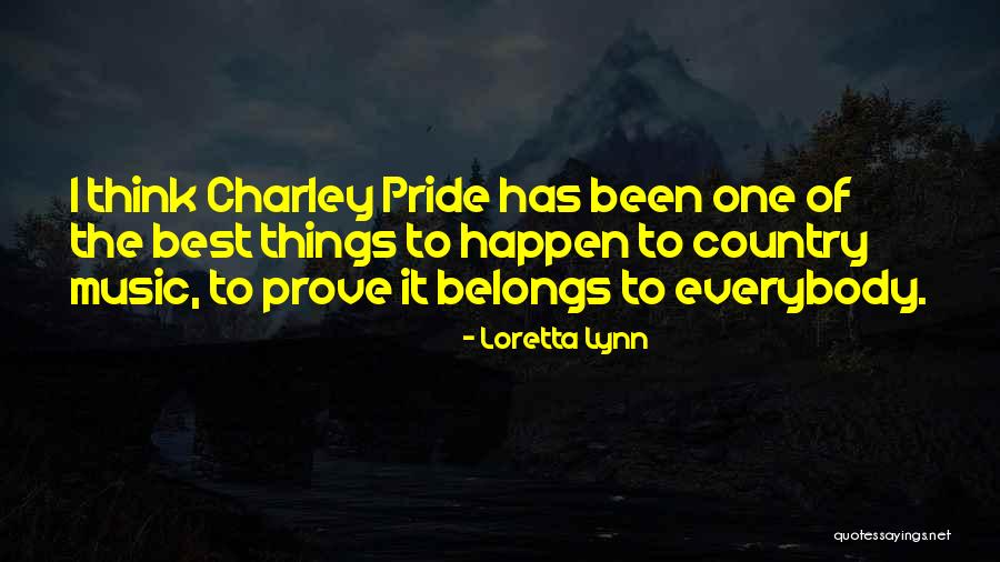 The Best Things Happen Quotes By Loretta Lynn The Best Things Happen Quotes By Loretta Lynn
